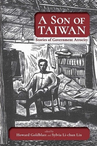 A Son of Taiwan Stories of Government Atrocity
