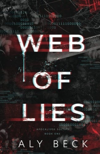 Web of Lies: Book 1: The Apocalypse Society