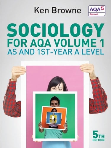 Sociology for AQA Volume 1 - AS and 1st-year A Level