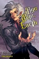 Bye Bye, Earth, Vol. 2 (novel) The Skeptic and the Key