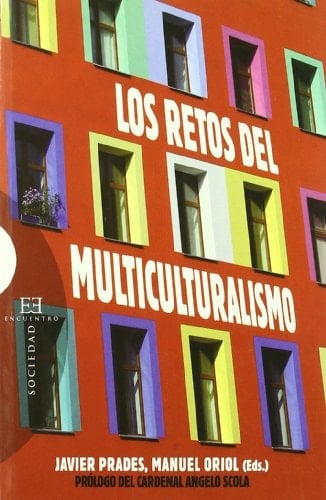 Los retos del multiculturalismo En el origen de la diversidad