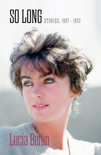 So Long: Stories: 1987–1992