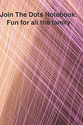 Join the Dots Notebook Fun for All the Family