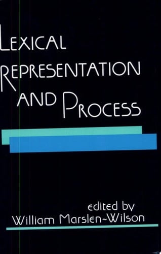 Lexical Representation and Process