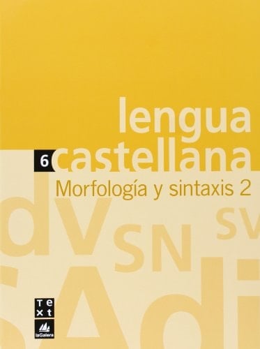 Lengua castellana 6 : morfología y sintaxis 2