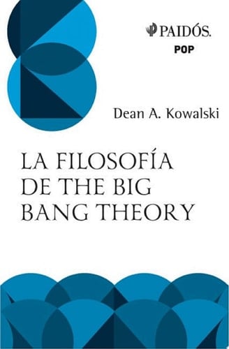 La filosofía de The Big Bang Theory
