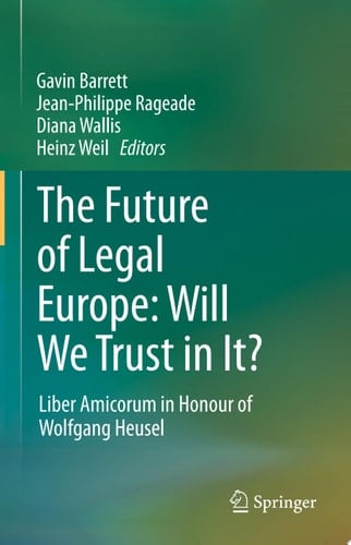 The Future of Legal Europe: Will We Trust in It?