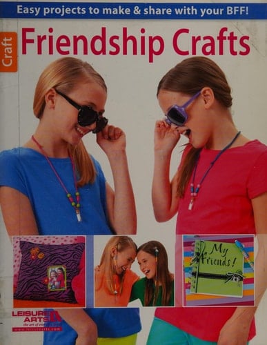 Friendship Crafts