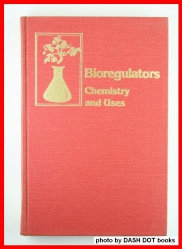 Bioregulators: Chemistry and Uses (Acs Symposium Series)