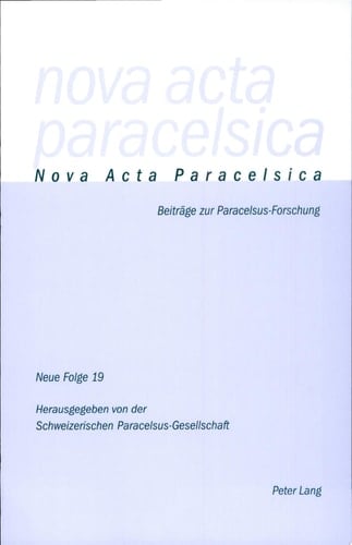 Nova Acta Paracelsica 19 Beitraege Zur Paracelsus- Forschung