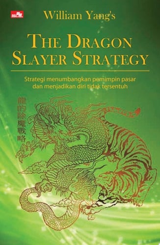 The Dragon Slayer Strategy