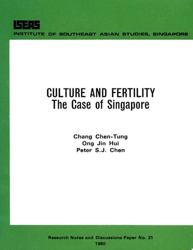 Culture and Fertility The Case of Singapore