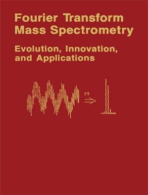 Fourier Transform Mass Spectrometry