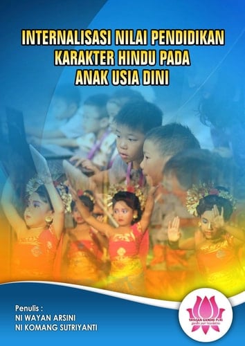 Internalisasi Nilai Pendidikan Karakter Hindu Pada Anak Usia Dini