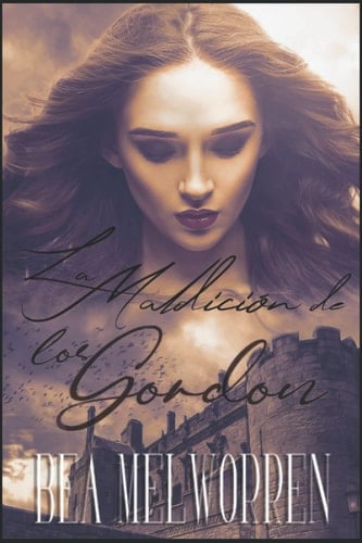 La maldición de los Gordon Bilogía completa