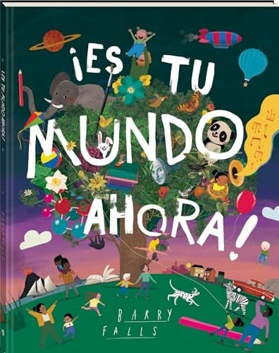 ¡Es Tu Mundo Ahora!