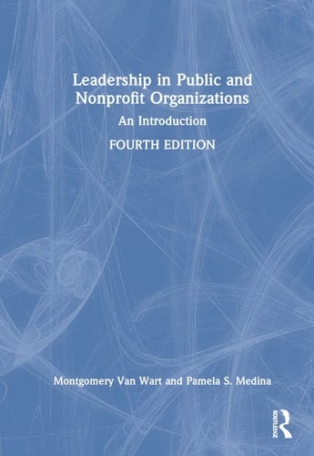 Leadership in Public and Nonprofit Organizations An Introduction
