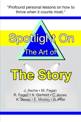Spotlight on the Art of the Story