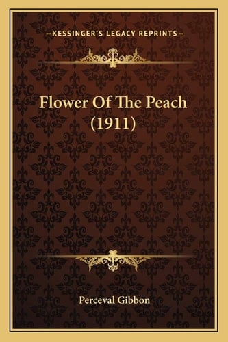 Flower Of The Peach (1911)