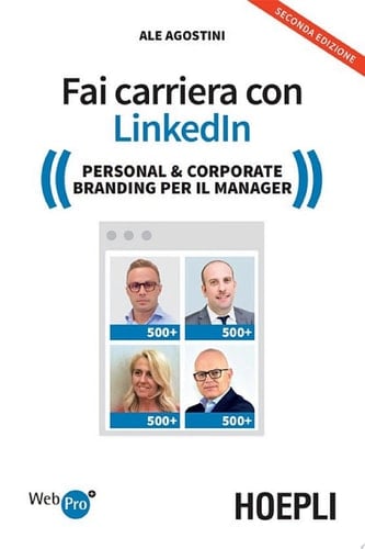 Fai carriera con Linkedin Personal & Corporate Branding per il Manager
