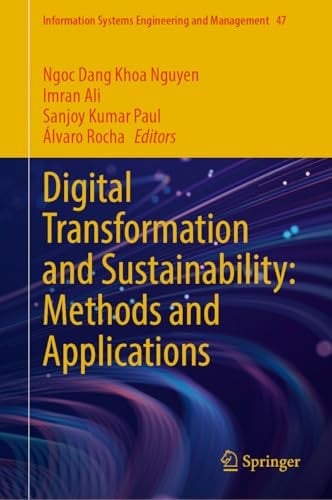 Digital Transformation and Sustainability: Methods and Applications