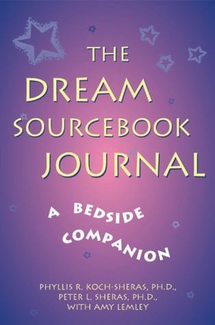 Dream Sourcebook Journal A Bedside Companion