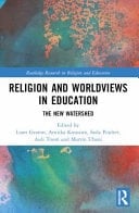 Religion and Worldviews in Education The New Watershed