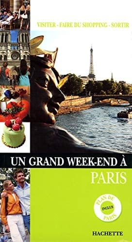 Un Grand Week-end à Paris