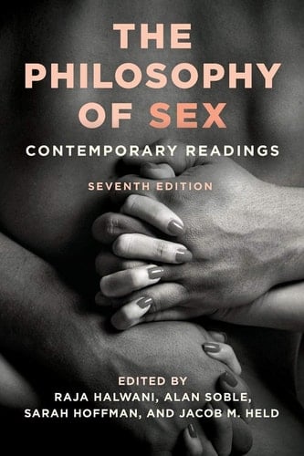 The Philosophy of Sex Contemporary Readings
