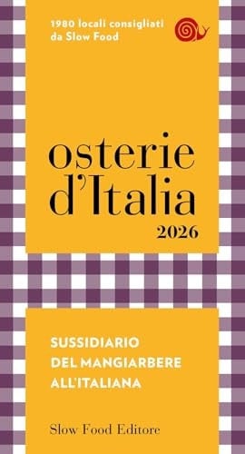 Osterie d'Italia 2026. Sussidiario del mangiarbere all'italiana