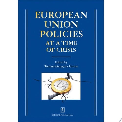 European Union Policies at a Time of Crisis