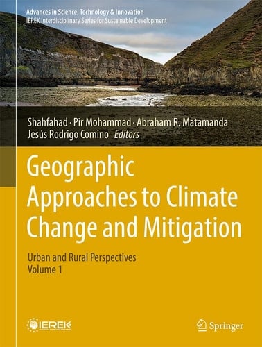 Geographic Approaches to Climate Change and Mitigation: Urban and Rural Perspectives (Volume 2)
