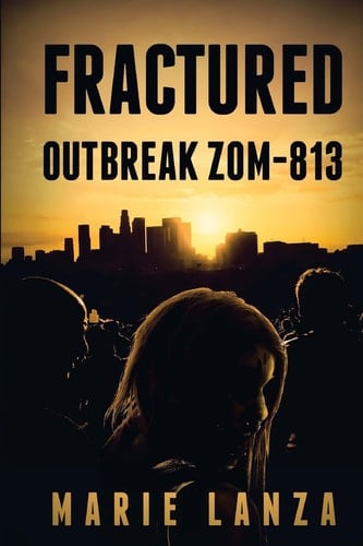 Fractured Outbreak Zom-813
