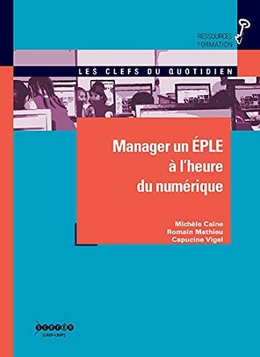 Manager un EPLE à l'heure du numérique