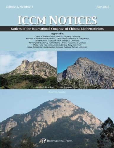 Notices of the International Congress of Chinese Mathematicians, Volume 3, Number 1 (2015)