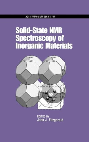Solid-State NMR Spectroscopy of Inorganic Materials (ACS Symposium Series, No. 717)
