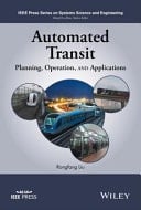 Automated Transit Planning, Operation, and Applications