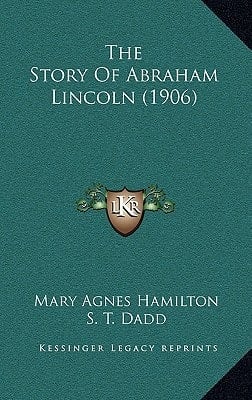 The Story Of Abraham Lincoln (1906)