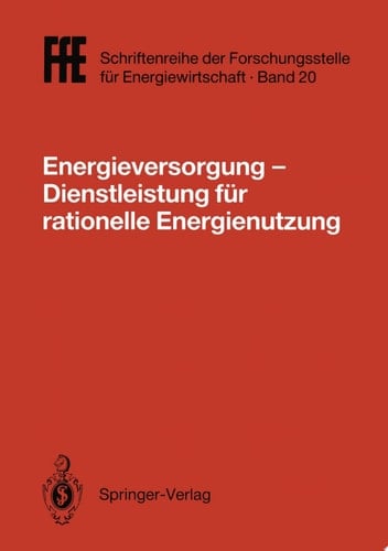 Energieversorgung— Dienstleistung für rationelle Energienutzung VDE/VDI/GFPE-Tagung in Schliersee am 2./3. Mai 1991