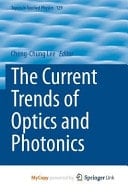 The Current Trends of Optics and Photonics