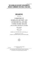 The Homeland Security Department's Budget Submission for Fiscal Year 2014