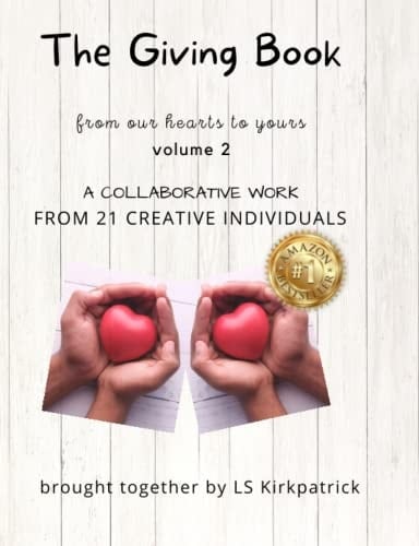 The Giving Book, vol2 (The Giving Book: From Our Hearts to Yours)