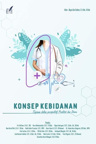 Konsep Kebidanan - Tinjauan dalam perspektif Praktisi dan Dosen