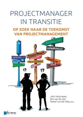 Projectmanager in transitie op zoek naar de toekomst van projectmanagement