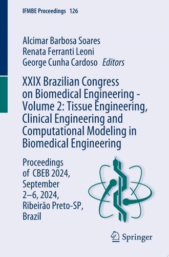 XXIX Brazilian Congress on Biomedical Engineering - Volume 2: Tissue Engineering, Clinical Engineering and Computational Modeling in Biomedical Engineering