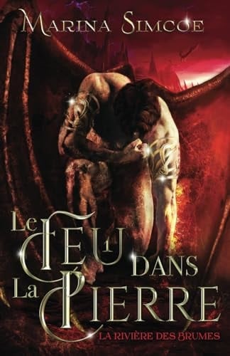 Le Feu Dans la Pierre