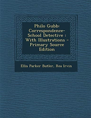 Philo Gubb Correspondence-School Detective