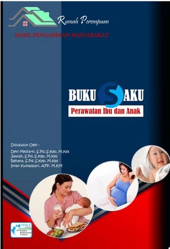 BUKU SAKU PERAWATAN IBU DAN ANAK