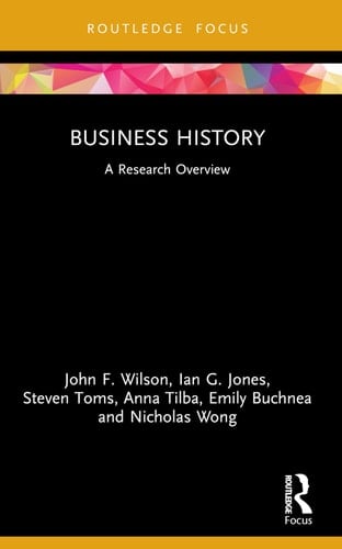 Business History A Research Overview