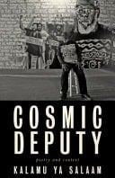 Cosmic Deputy Poetry and Context 1968-2019